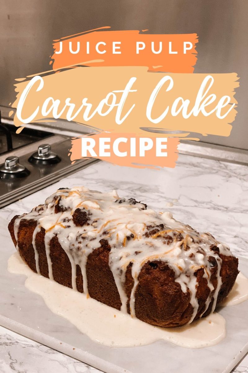 JUICE PULP CARROT CAKE LOAF RECIPE Jess Rose